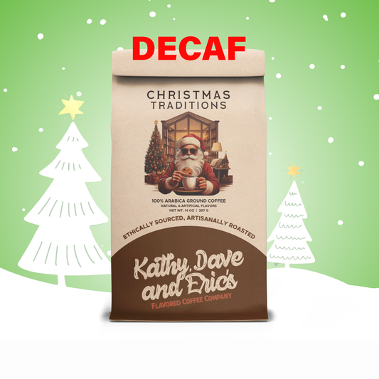 Christmas Traditions - DECAF